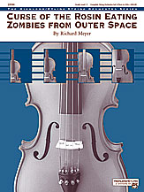 Richard Meyer - Curse of the Rosin Eating Zombies from Outer Space