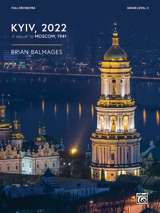 Brian Balmages - Kyiv, 2022