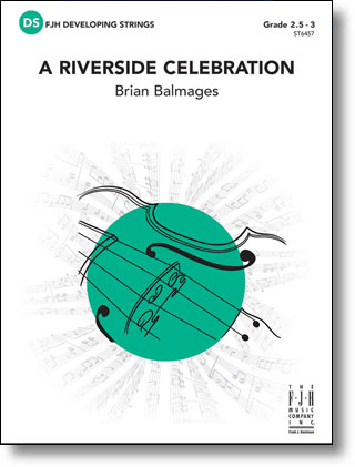 Brian Balmages - A Riverside Celebration
