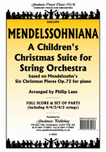 Felix Mendelssohn - Mendelssohniana for String Orchestra