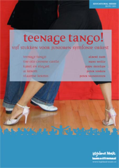 Various - Teenage Tango!, vijf stukken voor jeugdorkest
