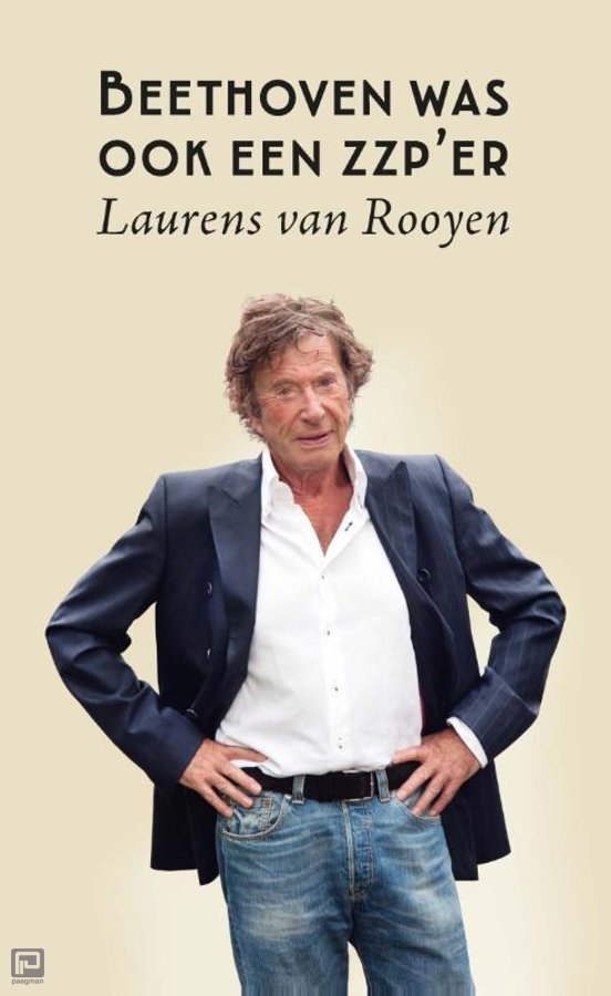 Laurens van Rooyen - Beethoven was ook een Zzp'er