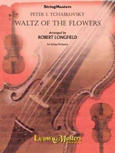 Pjotr Illych Tchaikovsky - Waltz of the Flowers (from the Nutcracker Ballet)