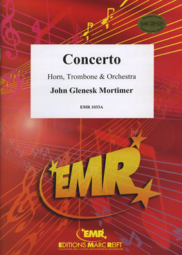 John Glenesk Mortimer - Horn & Trombone Concerto