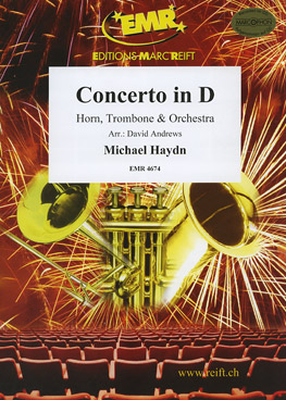 Michael Haydn - Horn & Trombone Concerto in D