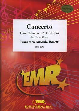 Francesco Antonio Rosetti - Horn &Trombone Concerto