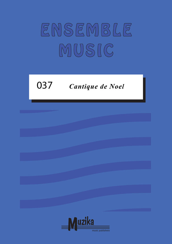 Adolphe Adam - Cantique de Noël