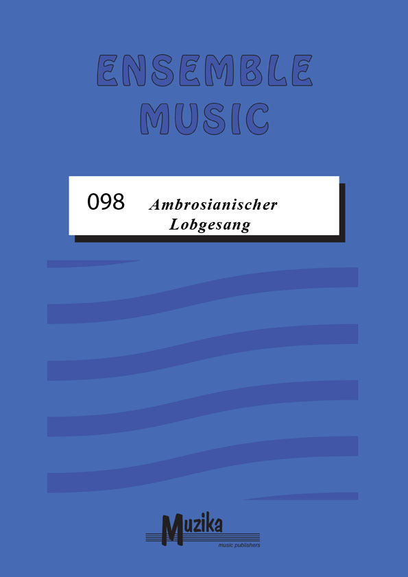 Ernst Heinrich Gebhardt - Ambrosianischer Lobgesang