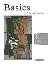 Simon  Fischer - Basics: 300 excercises and practice routines for the Violin