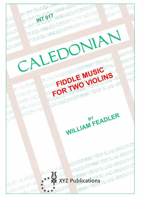 William Feadler - Caledonian Fiddle Music